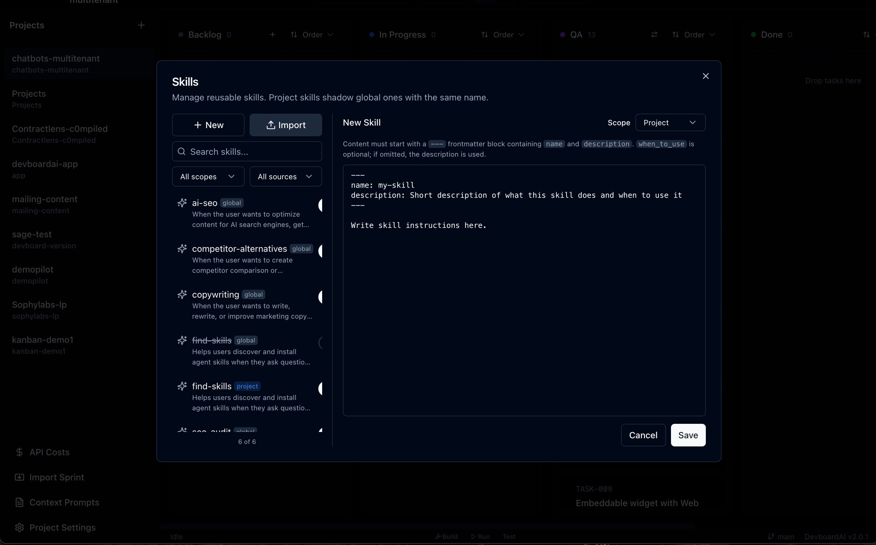 DevboardAI Skills settings — global and project skills with SKILL.md frontmatter, attached to tasks via SkillPicker and the Capabilities tab